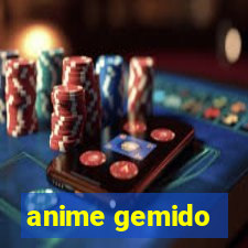 anime gemido